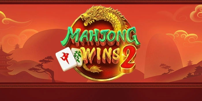 Cara Cerdas Dapatkan Kemenangan Besar Slot Mahjong Wins 2