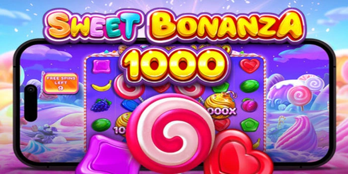 Trik Rahasia Raih Jackpot Slot Sweet Bonanza 1000 Favorit